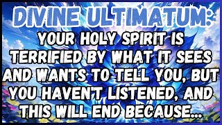 YOUR HOLY SPIRIT IS TERRIFIED BY WHAT IT SEES AND WANTS TO TELL YOU BUT YOU HAVENT LISTENED [upl. by Lisha48]