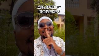 APA STOKI ndovukuu music apastoki [upl. by Adnohsek731]