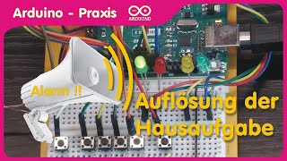 Alarmanlage mit Arduino  Eine mögliche Lösung der Hausaufgabe vom letzten Mal [upl. by Noivax]