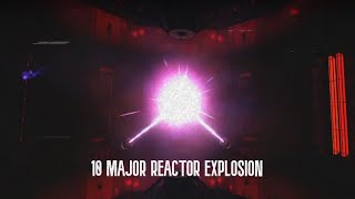 10 Major Reactor Explosions  Roblox [upl. by Doersten923]