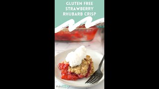 Gluten Free Strawberry Rhubarb Crisp [upl. by Wes]