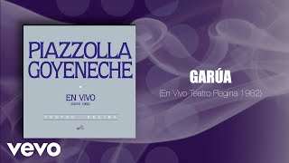 Astor Piazzolla Roberto Goyeneche  Garúa En Vivo Teatro Regina 1982 Official Audio [upl. by Flaherty]