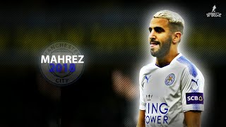 Riyad MAHREZ 2018  Welcome To Manchester City ● Crazy Skills Assists amp Goals  HD [upl. by Weinman593]