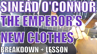 Sinead OConnor  The Emperors New Clothes  Guitar Tutorial [upl. by Eirellav]