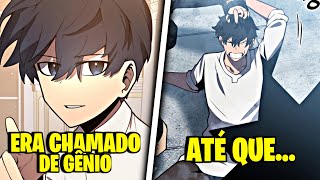 TODOS PENSAVAM QUE ELE ERA UM GÊNIO ATÉ QUE ACONTECE ALGO INESPERADO  RESUMO MANHWA [upl. by Ielak583]