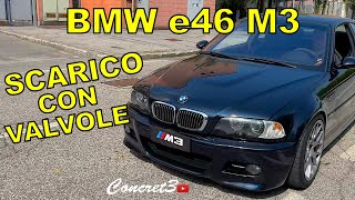 BMW E46 M3 scarico completo su misura parte 22  Sound MOSTRUOSO 🎶 [upl. by Sackey72]