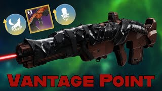 Vantage Point is a LASER i got a GOD ROLL [upl. by Foulk]