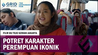 Daftar Pemain Film Bu Tejo Sowan Jakarta Angkat Karakter Perempuan Ikonik Jawa [upl. by Ratha]