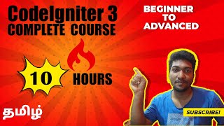 Codeigniter 3 Tutorial in Tamil  Full Video  10 Hours [upl. by Rieth]