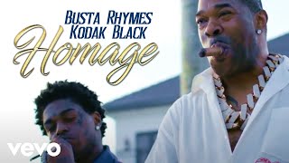 Busta Rhymes  HOMAGE Slowed amp Reverb  Official Audio ft Kodak Black [upl. by Hodges920]