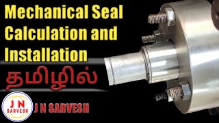 Mechanical seal install in tamil  Mechanical seal calculation in tamil ll J N SARVESH [upl. by Orihakat]