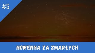 Nowenna za zmarłych  dzień 5 [upl. by Godber802]