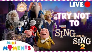 Try Not To SING Challenge  Songs From Sing And Sing 2  Mini Moments [upl. by Deys]