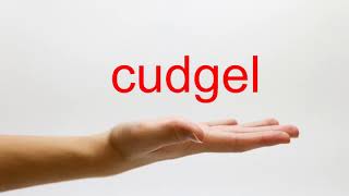 How to Pronounce cudgel  American English [upl. by Assenaj]