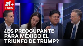 ¿México debe encender las alarmas luego del triunfo de Trump en EEUU  Es la Hora de Opinar [upl. by Uyerta]