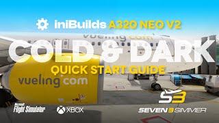 INIBUILDS A320 V2 Cold amp Dark Quick Start Guide TUTORIAL microsoftflightsimulator msfs2020 msfs [upl. by Arimaj]