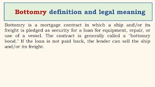 Bottomry definition and legal meaning [upl. by Anawait]