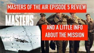 Masters Of The Air episode 5 review and some info [upl. by Ahsratan]