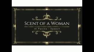 Scent of a Woman  Al Pacino  Speech [upl. by Nylatsyrc]