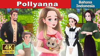 Pollyanna  Pollyanna in Indonesian  IndonesianFairyTales [upl. by Kemeny]