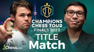 TITLE MATCH Watch Magnus v Wesley In 200000 Match Of The Year Champions Chess Tour Finals 2023 [upl. by Gottlieb554]