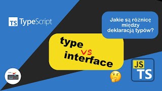 Jaka jest różnica między type a interface TypeScript interface vs type [upl. by Ilah561]