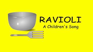 ♫ Ravioli ♫ Childrens Funny Song [upl. by Auberta]