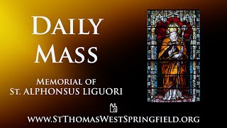 Daily Mass Thursday August 1 2024 [upl. by Aubrie]