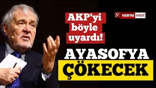 İlber Ortaylı Ayasofya Çökecek Çünkü [upl. by Ifok]