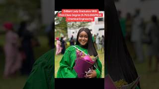 Brilliant Lady Graduates With 1st Class 474GPA Chemical Engineering foryou fypシ゚viral viralvideo [upl. by Grodin372]