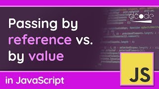 Passing by reference vs by value  JavaScript Tutorial [upl. by Nnyleve]