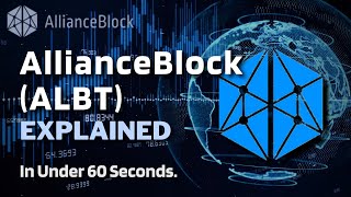 What is AllianceBlock ALBT  AllianceBlock ALBT Explained in Under 60 Seconds [upl. by Zanas]