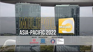 Milipol Asia Pacific 2022 Exhibition and Conference  Singapore [upl. by Innej]