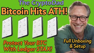 🚀 Bitcoin Hits New AllTime High Unboxing amp Setting Up the Ledger STAX to Secure Your BTC 🏆🔐 [upl. by Sivlek]