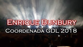 Enrique Bunbury concierto Coordenada GDL 2018  Guadalajara Jalisco  Ricardo MAB [upl. by Melone891]