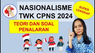 SOAL PENALARAN NASIONALISME TWK CPNS 2024 [upl. by Eelhsa264]