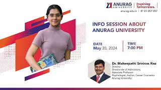 Anurag University Information Session [upl. by Tiffie765]