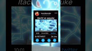 itachi vs sasuke WhatsApp status mass video😘🤩🥰 [upl. by Lavine54]