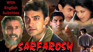 Sarfarosh Superhit Full Movie With English Subtitles  Aamir Khan Sonali Bendre Naseerudin Shah [upl. by Ridgley905]