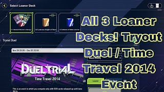 All 3 Loaner Decks Tryout Duel  Time Travel 2014 Event  YuGiOh Master Duel [upl. by Annuaerb]