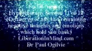 Social AnxietyFREE Hypnotherapy 11 of 12 [upl. by Artsa560]