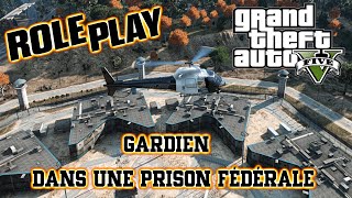 GTA V RP 0 MES PREMIERS PAS EN TANT QUE GARDIEN DANS UNE PRISON FÉDÉRALE SUR UNITY RP V2 [upl. by Zoila]