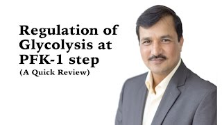 Regulation of Glycolysis at PFK 1 step  A Quick Review [upl. by Oiredised926]