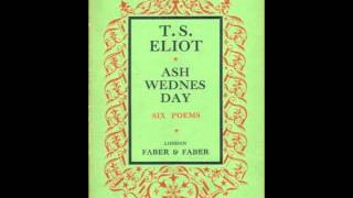 T S Eliot reading Ash Wednesday [upl. by Aretha]