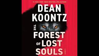 Dean Koontz  The Forest of Lost Souls  Audiobook Mystery Thriller amp Suspense [upl. by Enwad]