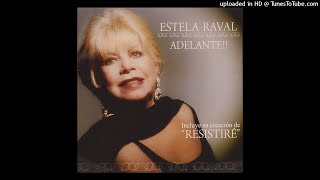 Estela Raval  Resistire [upl. by Allehs]