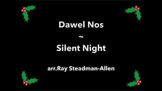 Dawel Nos  Silent Night [upl. by Myrtia]