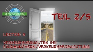 Theorieunterricht Fahrschule Lektion 9  Teil 25 Verkehrsverhalten bei Fahrmanövern [upl. by Adnaval]