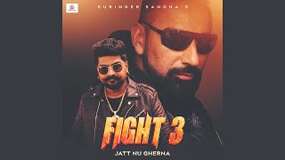 Fight 3  Jatt Nu Gherna  Surinder Sangha Feat Fatehveer Singh  New Punjabi Song 2024 [upl. by Blackstock]