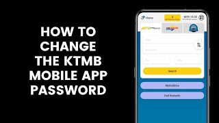 How to Change the KTMB Mobile App Password or Reset the Password l KTMB Integrated Ticketing System [upl. by Swann]